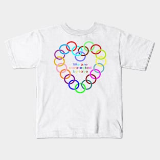 Connected by Love Kids T-Shirt